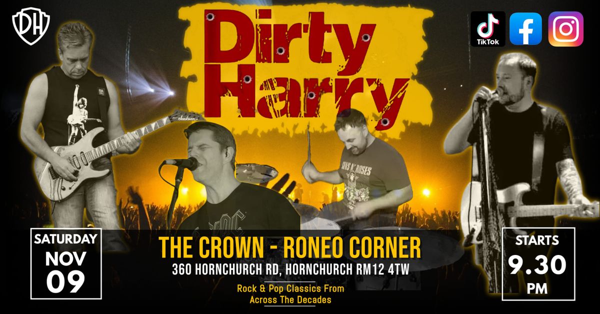 Dirty Harry @ The Crown - Roneo Corner