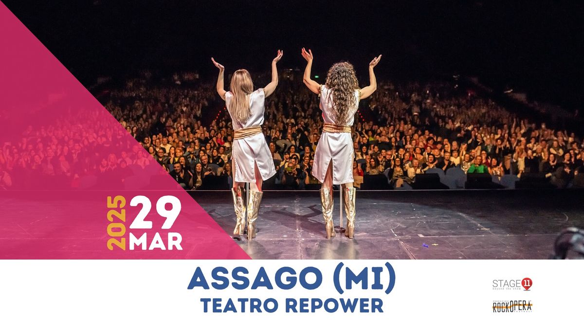 ABBAdream || ASSAGO (MI), Teatro Repower