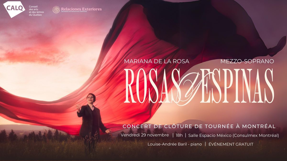 ROSAS Y ESPINAS MONTR\u00c9AL | Concert de cl\u00f4ture de tourn\u00e9e