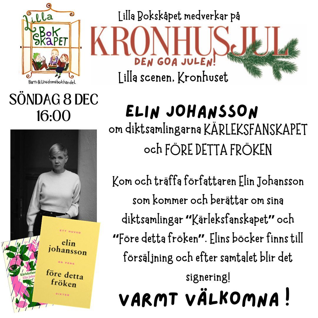 ELIN JOHANSSON om diktsamlingarna K\u00e4rleksfanskapet och F\u00f6re detta fr\u00f6ken!