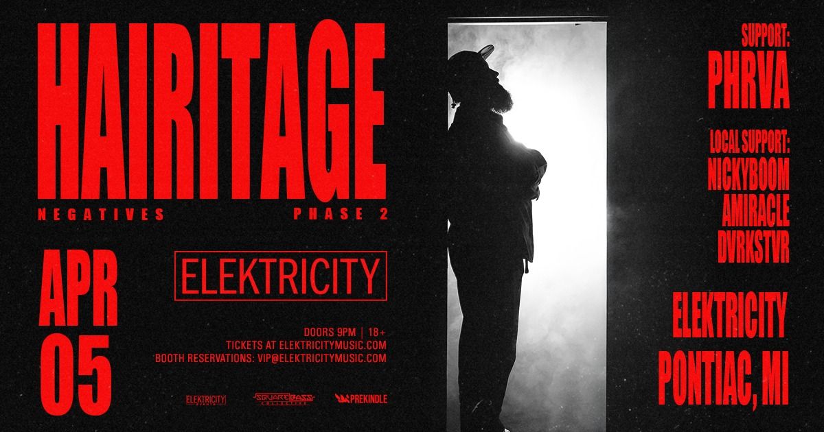 HAIRITAGE - NEGATIVE PHASE 2 TOUR w\/ PHRVA