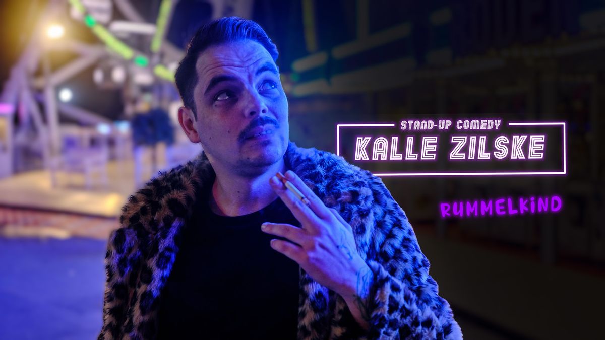 Kalle Zilske - "Rummelkind" | Magdeburg