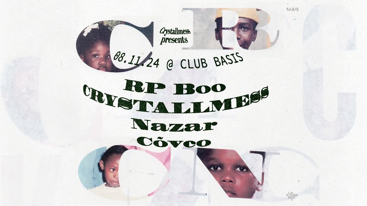 BASIS x Le Guess Who? \/ Crystallmess \/ C\u00f5vco \/ Nazar \/ RP Boo