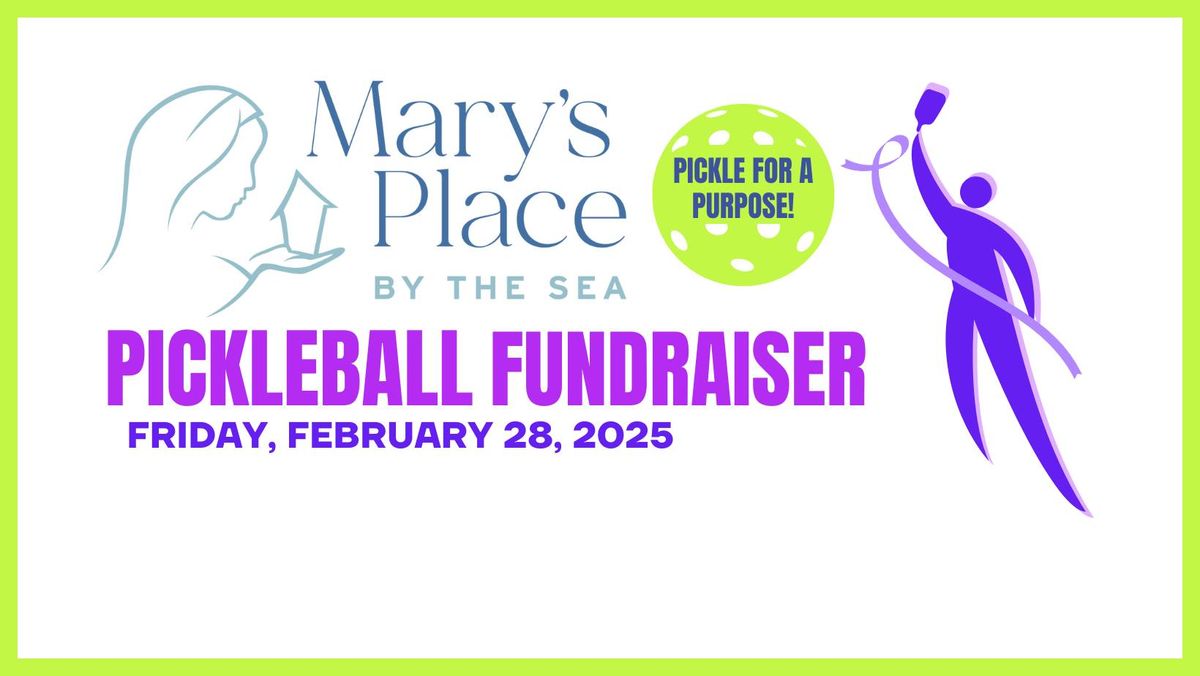 Pickleball for a Purpose with Mary's Place by the Sea