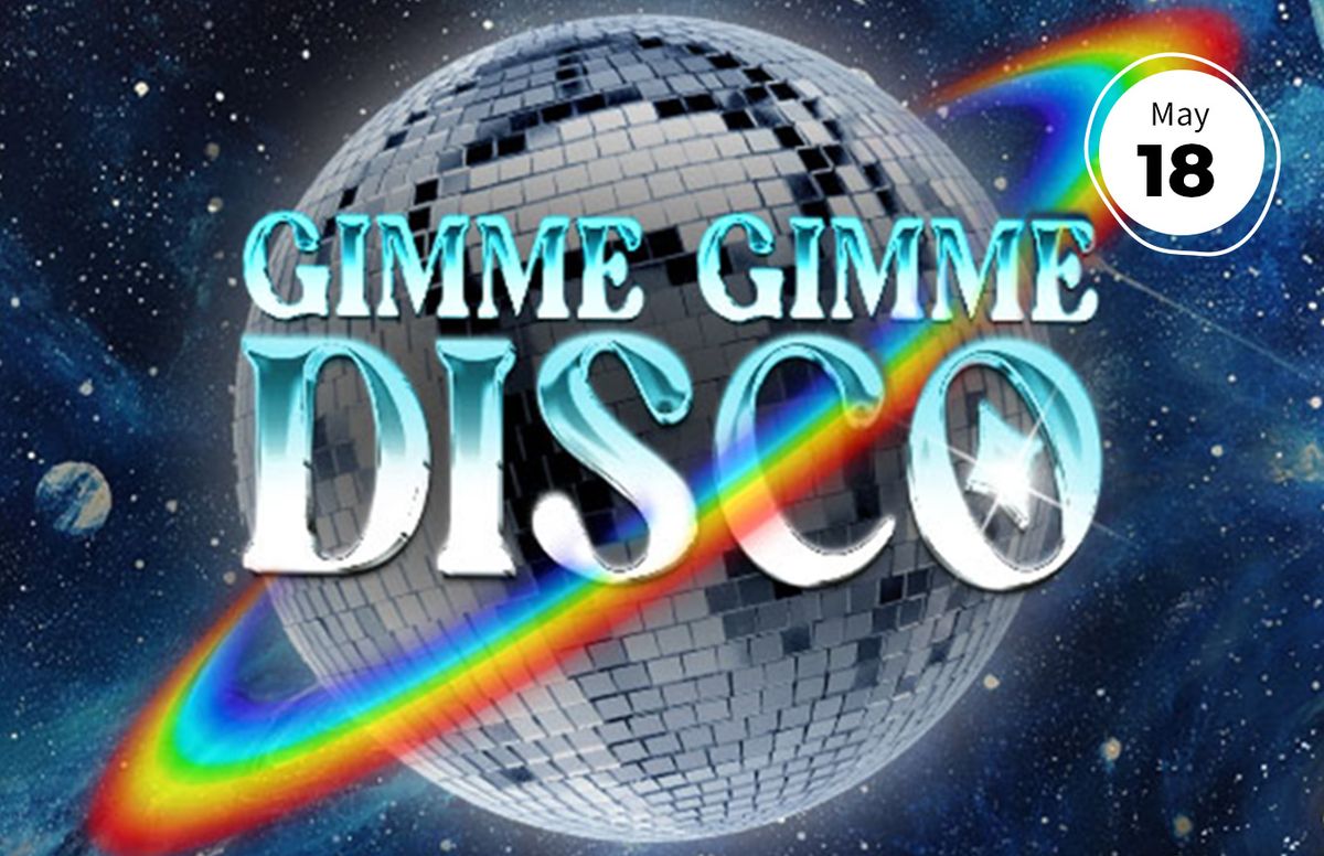 Gimme Gimme Disco (18+)