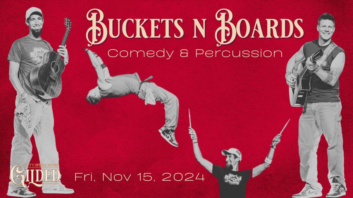 Buckets N Boards - Comedy and Percussion