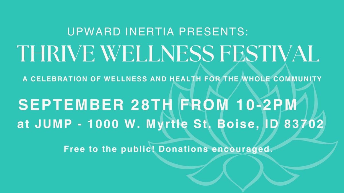 Thrive: Community Wellness Festival