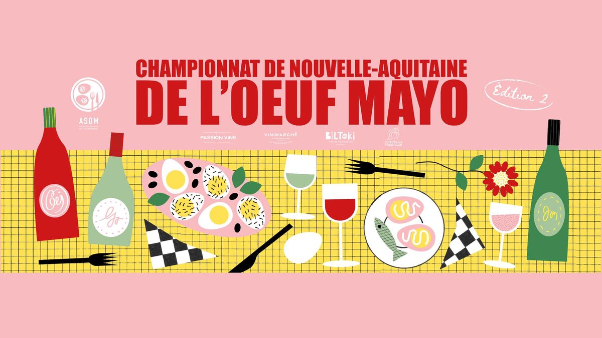 Championnat Nouvelle-Aquitaine de l'Oeuf Mayo - 2\u00e8me \u00e9dition