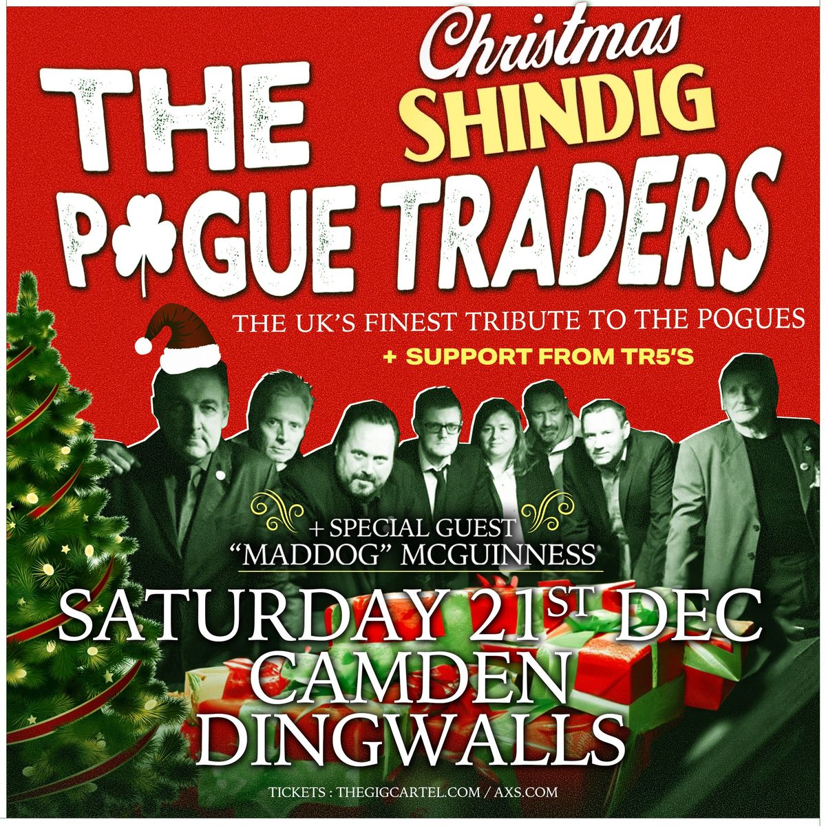 The Pogue Traders (plus support from The TR5's) \/\/ Camden Dingwalls