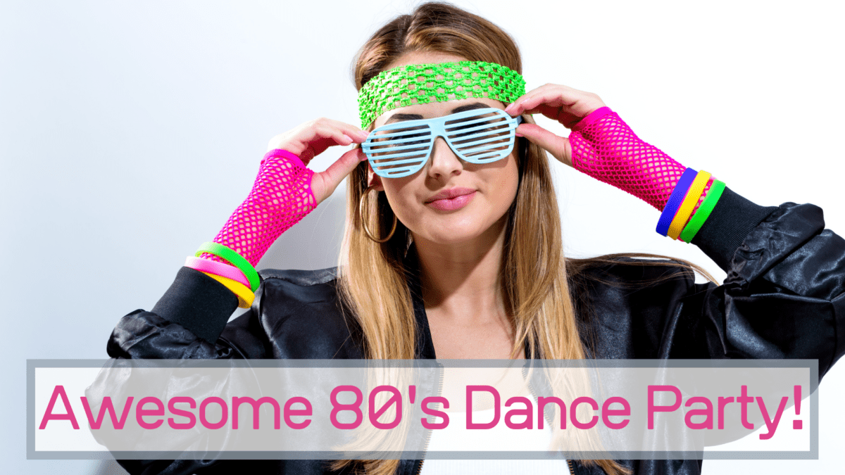 80s Dance Party (18+)