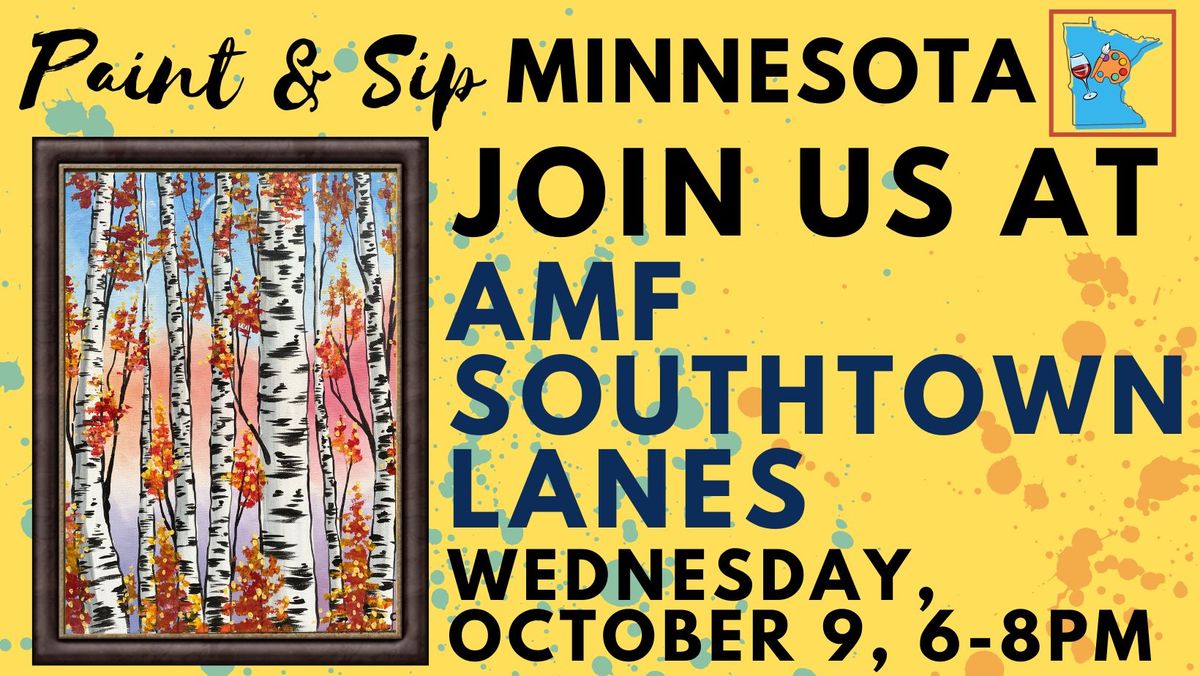 October 9 Paint & Sip at AMF Southtown Lanes