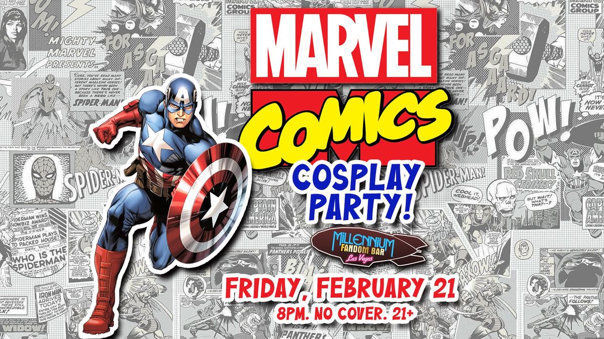 Marvel Comics Cosplay Party!  02-21-2025