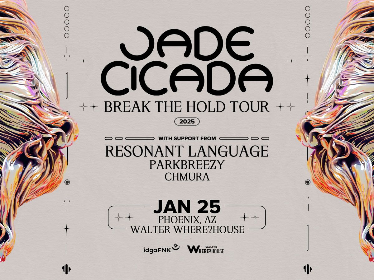 idgaFNK: Jade Cicada - Break The Hold Tour