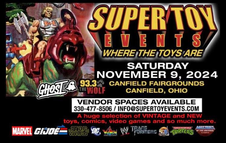 Super Toy & Comic Show Presented By Youngstown Comic Con