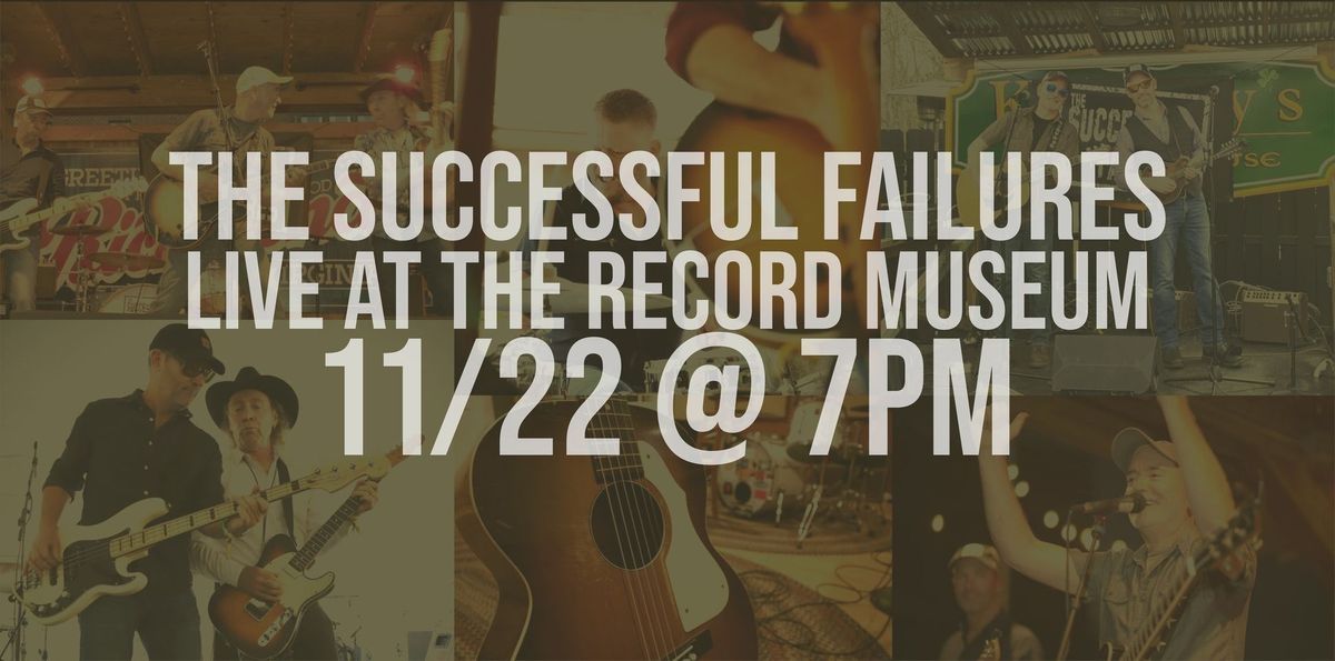 The Successful Failures Live at Record Museum