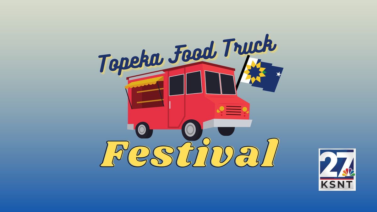 Topeka Food Truck Festival