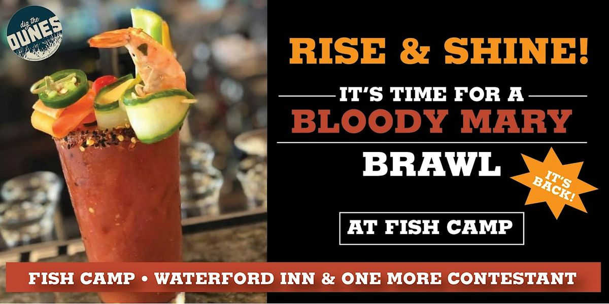 Bloody Mary Brawl at Fish Camp