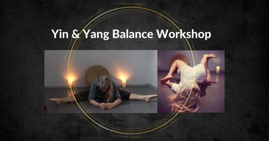 Yin & Yang Balance Workshop