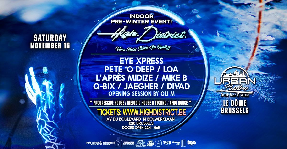 .: HIGH DISTRICT \u2020 LE DOME \u2020 BRUSSELS :.