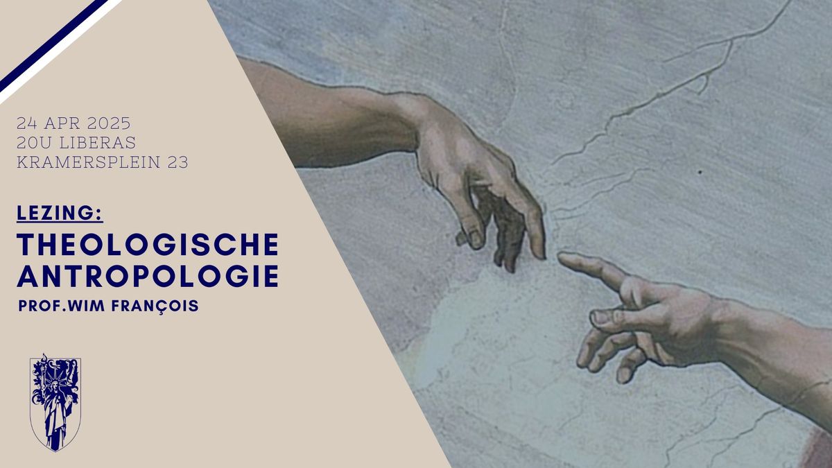 Lezing: Theologische antropologie 