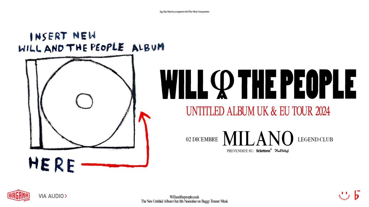 WILL AND THE PEOPLE live in Milano, Legend Club