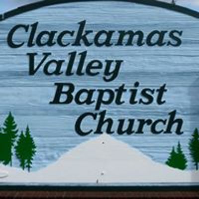 Clackamas Valley Baptist Church