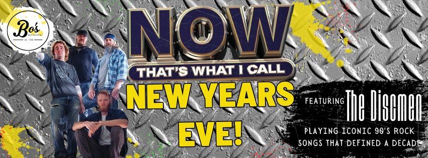 NOW That's What I Call NEW YEARS EVE ! A 90'S NYE RAGER w\/ THE DISCMEN