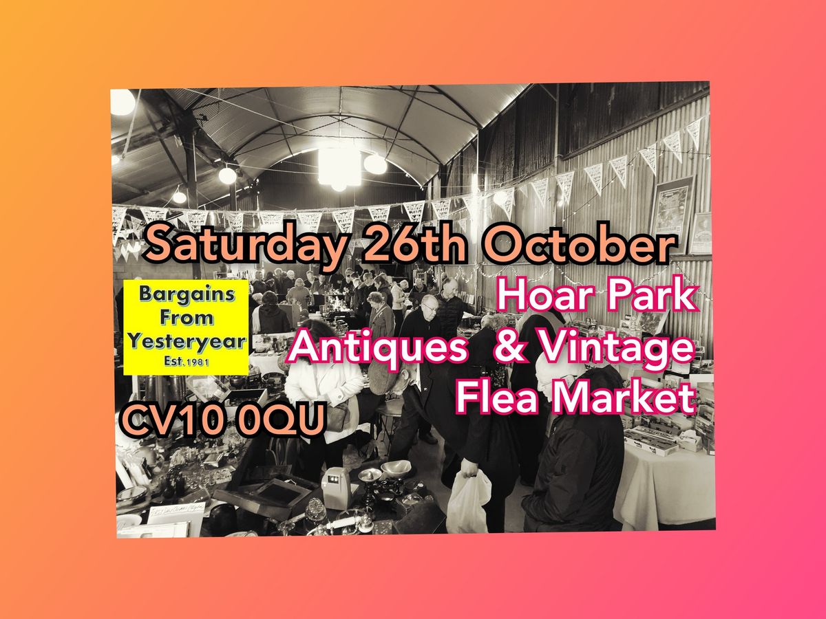 Hoar Park Antiques & Vintage FleaMarket CV10 0QU 