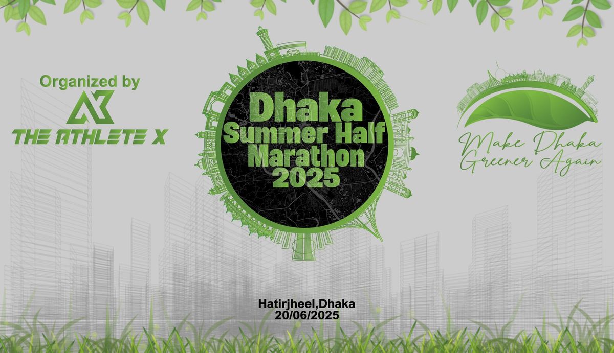 Dhaka Summer Half Marathon 2025