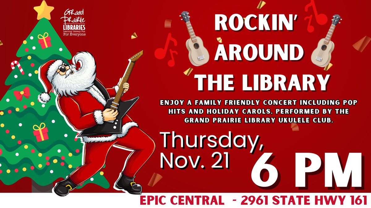 Rockin\u2019 Around the Library