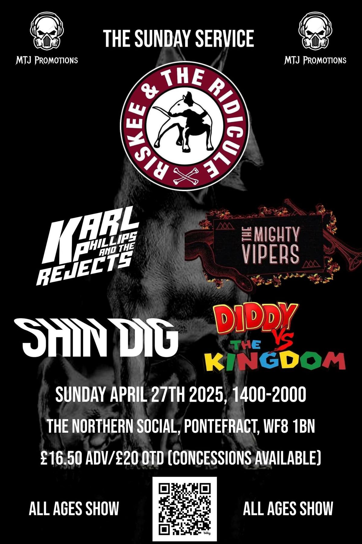 Riskee and The Ridicule, Karl Philips & The Rejects, Mighty Vipers, Shindig, Diddy vs The Kingdom