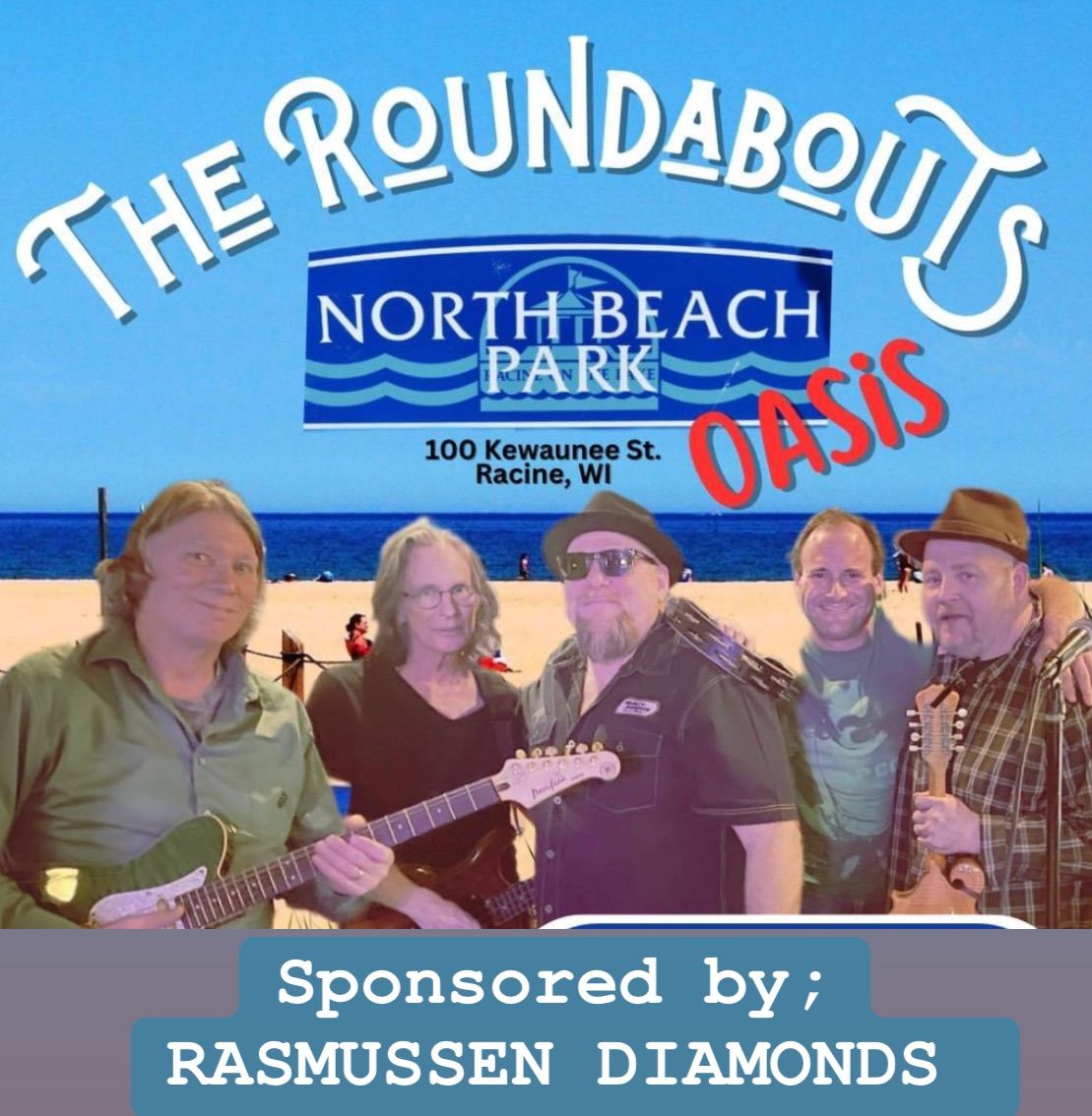 The Roundabouts at Racine\u2019s Beachside Oasis! Sponsored by: RASMUSSEN DIAMONDS 