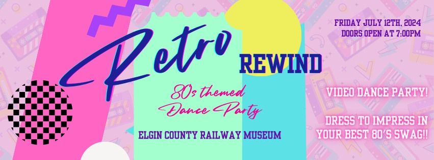 Retro Rewind: An 80's Themed Video Dance Party