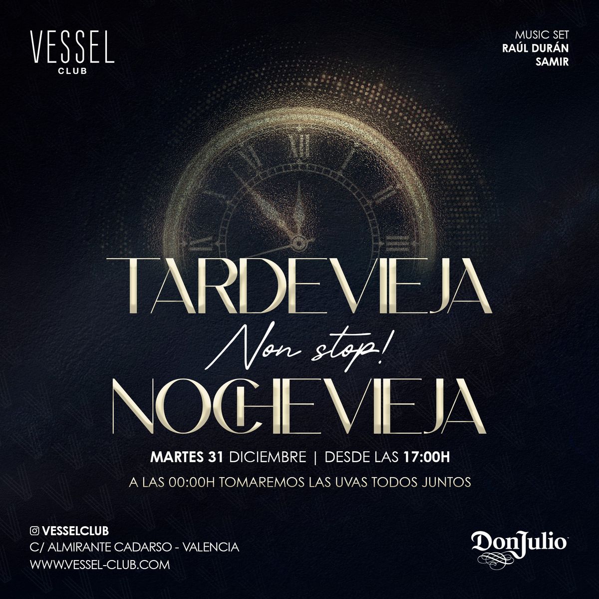 Martes 31 Diciembre, TARDEVIEJA & NOCHEVIEJA 2024 VESSEL CLUB (Non Stop!)