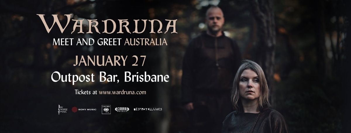 WARDRUNA \/\/ Meet and Greet + Q&A \/\/ Brisbane \/\/ The Outpost 