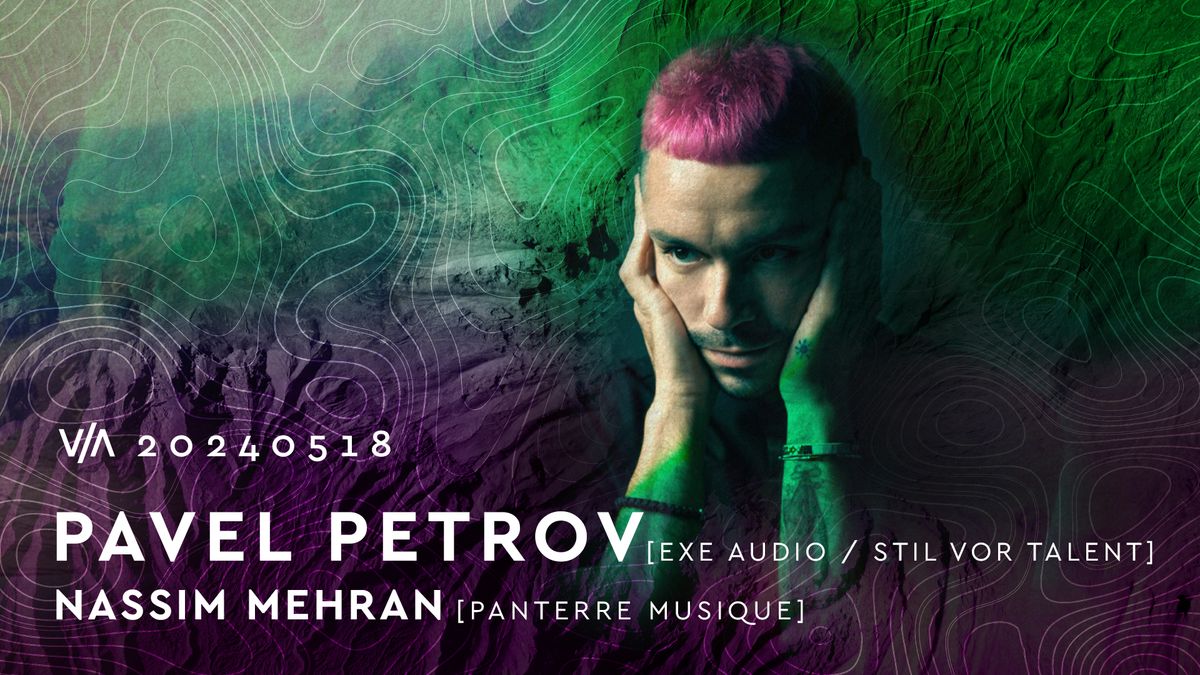 V\/A EPISODE 12 - Pavel Petrov (EXE AUDIO) | Nassim Mehran (Panterre Musique)