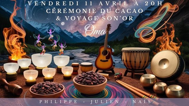 C\u00e9r\u00e9monie du Cacao & Voyage Son'Or en Trio