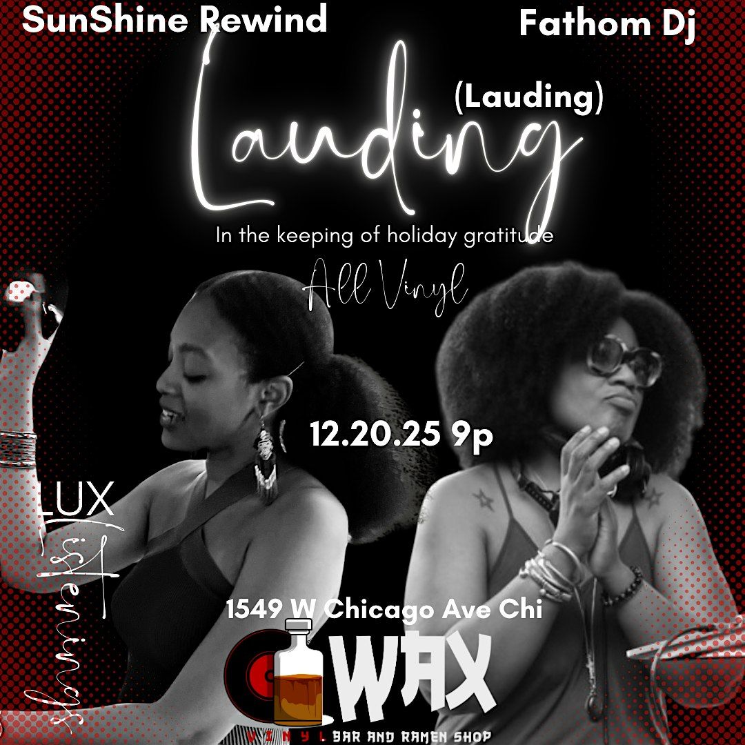 Lauding ... Sunshine Rewind & Fathom Dj all Vinyl