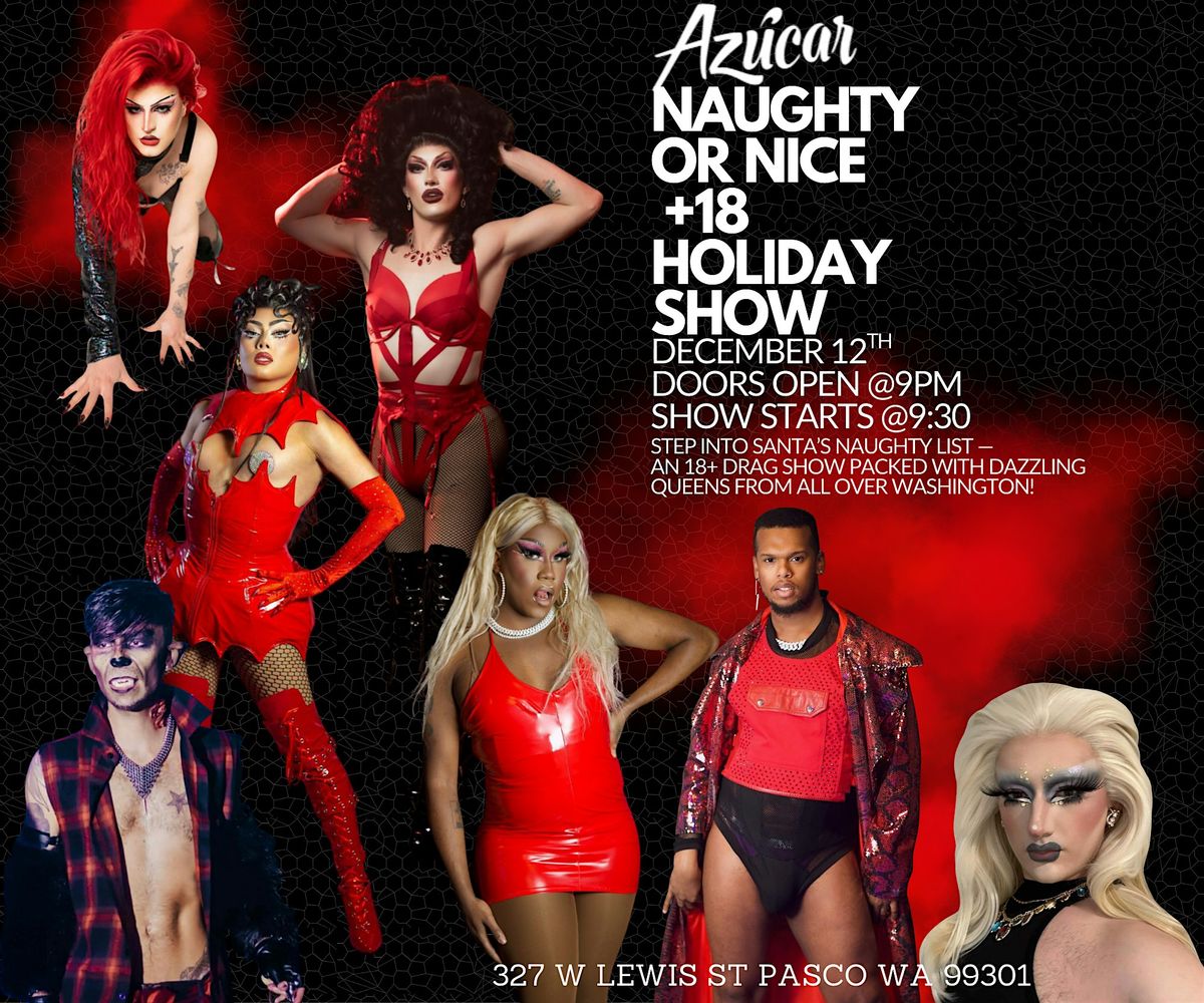 Naughty or Nice +18 Drag Show