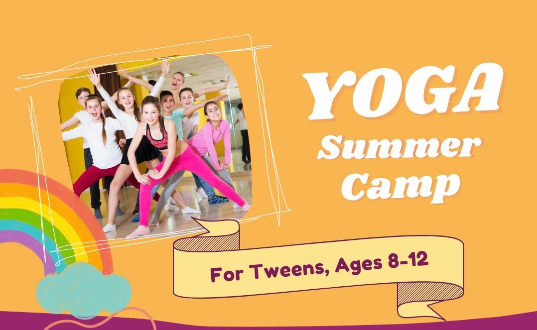 Yoga Summer Camp for Tweens