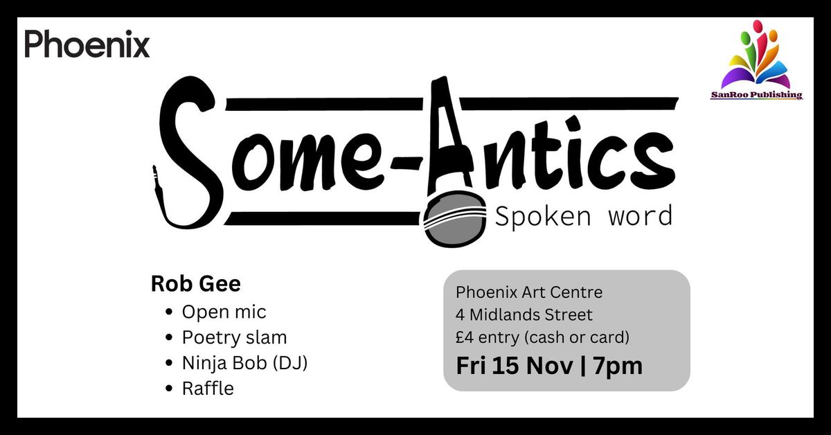 Some-Antics Spoken Word: Episode LXXXIX