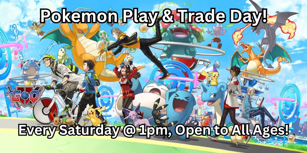 Pokemon Weekly Play & Trade!