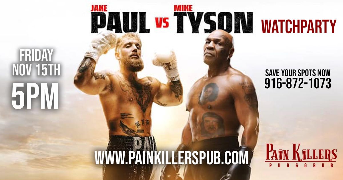 JAKE PAUL VS MIKE TYSON WATCH PARTY