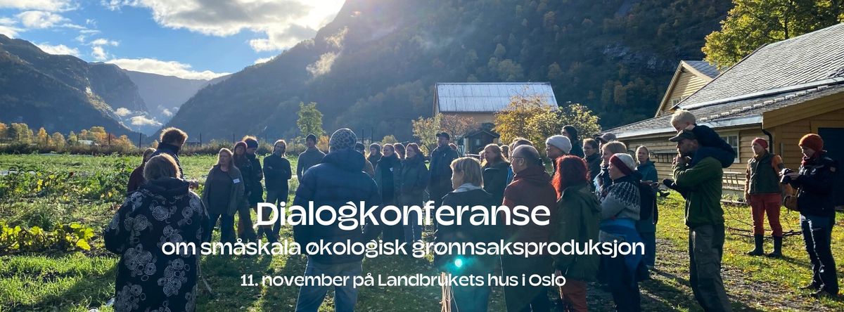 Dialogkonferanse om sm\u00e5skala \u00f8kologisk gr\u00f8nnsaksproduksjon