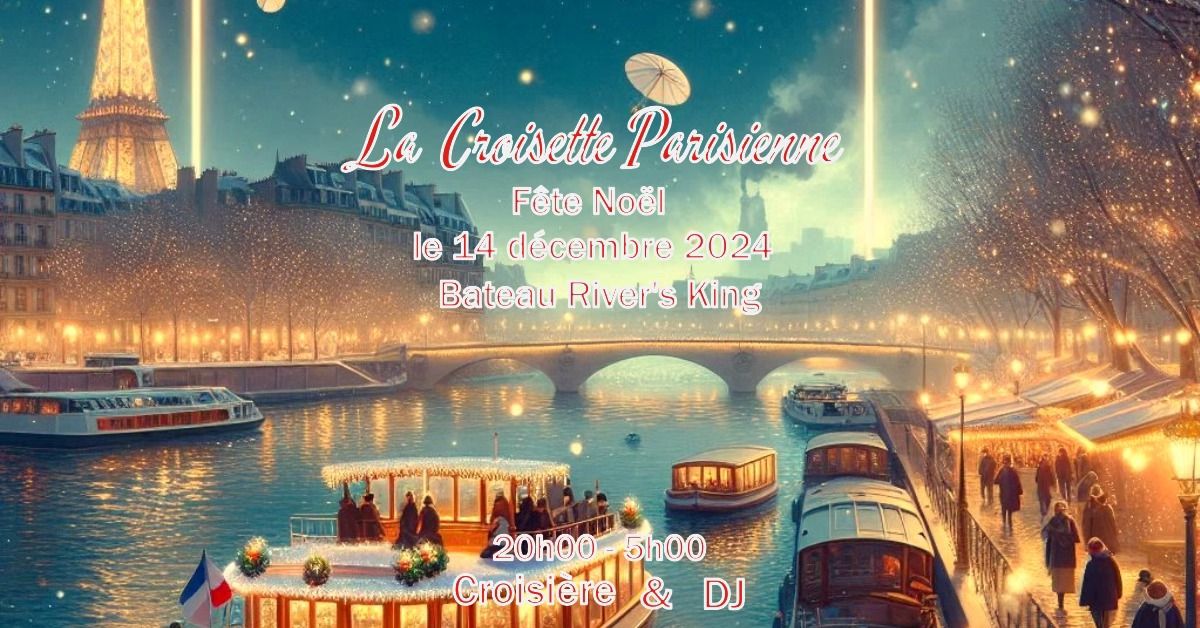 La Croisette Parisienne f\u00eate No\u00ebl en Croisi\u00e8re!