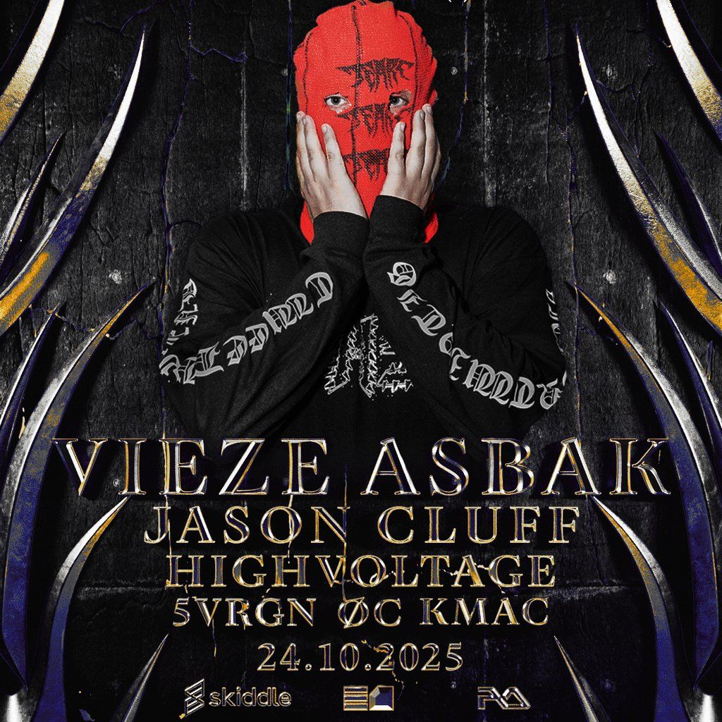Exhilaration x Khaotic presents VIEZE ASBAK UK TOUR: London E1