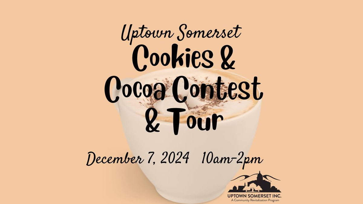 Uptown Somerset Cookies & Cocoa Contest Tour