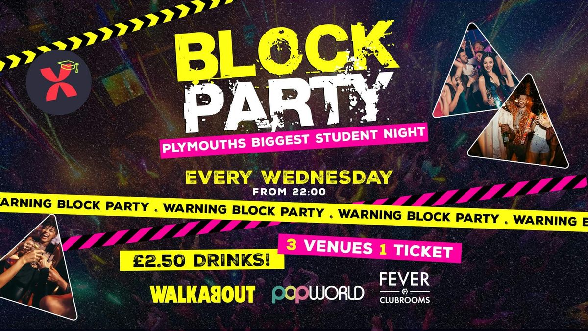 Block Party Re-Freshers - 3 Venues, 1 Ticket!