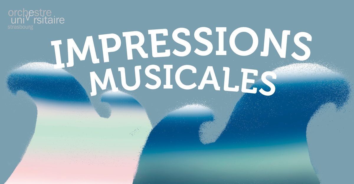 CONCERTS | Impressions musicales