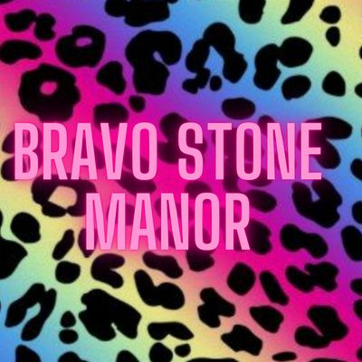 Bravo Stone Manor